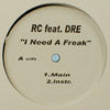 RC feat. DRE / I NEED A FREAK