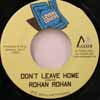 ROHAN ROHAN / DON'T LEAVE HOME