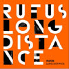 RUFUS / LONG DISTANCE