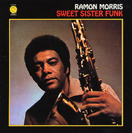 RAMON MORRIS / SWEET SISTER FUNK
