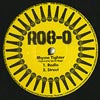 ROB O (I.N.I.) FT. MECCALICIOUS / MENTION ME