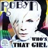 ROBYN / WHO'S THAT GIRL