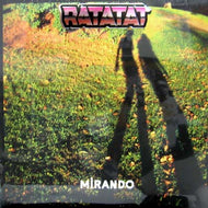 RATATAT / MIRANDO
