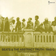 RAS G / BEATS & THE ABSTRACT TRUTH