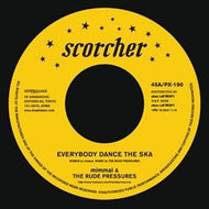 RUDE PRESSURES / EVERYBODY DANCE THE SKA / BIRDMAN SKA
