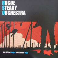 ROGUE STEADY ORCHESTRA / EIN DRITTEL ANGST, ZWEI DRITTEL WUT