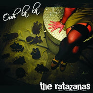 RATAZANAS / OUH! LA LA