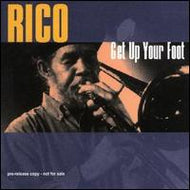 RICO / GET UP YOUR FOOT
