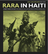 RARA IN HAITI / STREET MUSIC OF HAITI