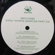 RECLOOSE / EARLY WORKS SAMPLER PART 2/2
