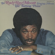 RUDY RAY MOORE / THE TURNING POINT