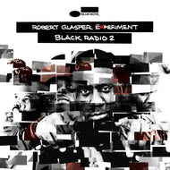 ROBERT GLASPER EXPERIMENT / BLACK RADIO 2