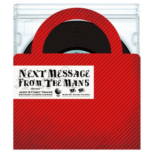 洋楽 RYUHEI THE MAN NEXT MESSAGE FROM THE MAN NEXT MESSAGE FROM JAPAN/V.A.(RYUHEI THE MAN)/V.A.(リュウヘイ・ザ