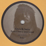 RHYTHM & SOUND / KING IN MY EMPIRE