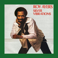 ROY AYERS / SILVER VIBRATIONS