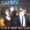 SAMMY / TALES OF GREAT NECK GLORY