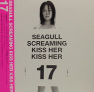 SEAGULL SCREAMING KISS HER KISS HER / 17