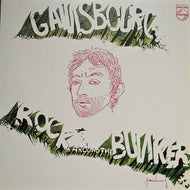 SERGE GAINSBOURG / ROCK AROUND THE BUNKER