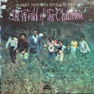 SHAMEK FARRAH & SONELIUS SMITH / THE WORLD OF THE CHILDREN
