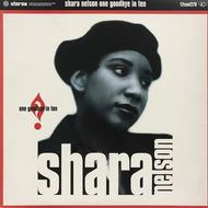 SHARA NELSON / ONE GOODBYE IN TEN