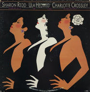 SHARON REDD・ULA HEDWING・CHARLOTTE CROSSLEY / FORMERLY OF THE HARLETTES