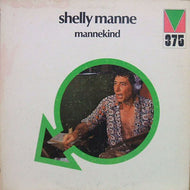 SHELLY MANNE / MANNEKIND