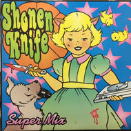 少年ナイフ / SUPER MIX