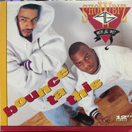 SHOWBIZ & A.G. / BOUNCE TA THIS