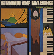 SHOW OF HANDS / FORMERLY ANTHRAX