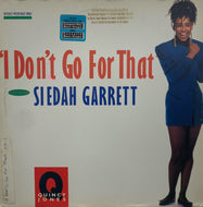 SIEDAH GARRETT / I DON'T GO FOR THAT