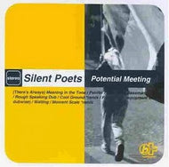 SILENT POETS / POTENTIAL MEETING