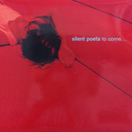 SILENT POETS / TO COME...
