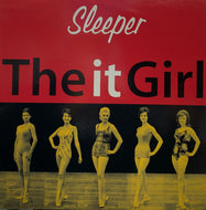 SLEEPER / THE IT GIRL