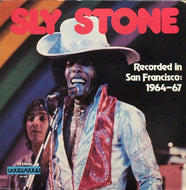 SLY STONE / RECORDED IN SAN FRANCISCO 1964-67