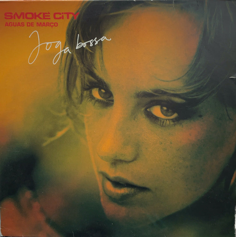 SMOKE CITY / AGUAS DE MARCO - JOGA BOSSA