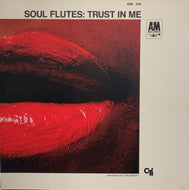 SOUL FLUTES / TRUST IN ME