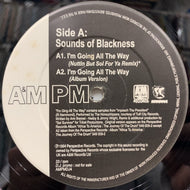 SOUNDS OF BLACKNESS / I'm Going All The Way / Everything Is Gonna Be Alright (REISSUE)