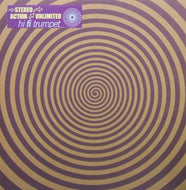 STEREO ACTION UNLIMITED / HI FI TRUMPET