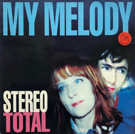 STEREO TOTAL / MY MELODY