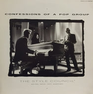STYLE COUNCIL / CONFESSIONS OF A POP GROUP