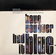 STYLE COUNCIL / Have You Ever Had It Blue