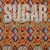 SUGAR / YOUR FAVORITE THING