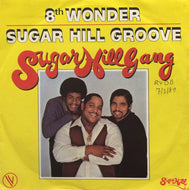 SUGARHILL GANG / 8TH WONDER / SUGAR HILL GROOVE
