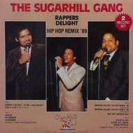 SUGARHILL GANG / RAPPERS DELIGHT HIP HOP REMIX 89