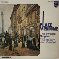 SWINGLE SINGERS WITH M.J.Q. / PLACE VENDOME