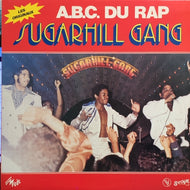 SUGARHILL GANG / A.B.C. Du Rap (Sugarhill Gang)