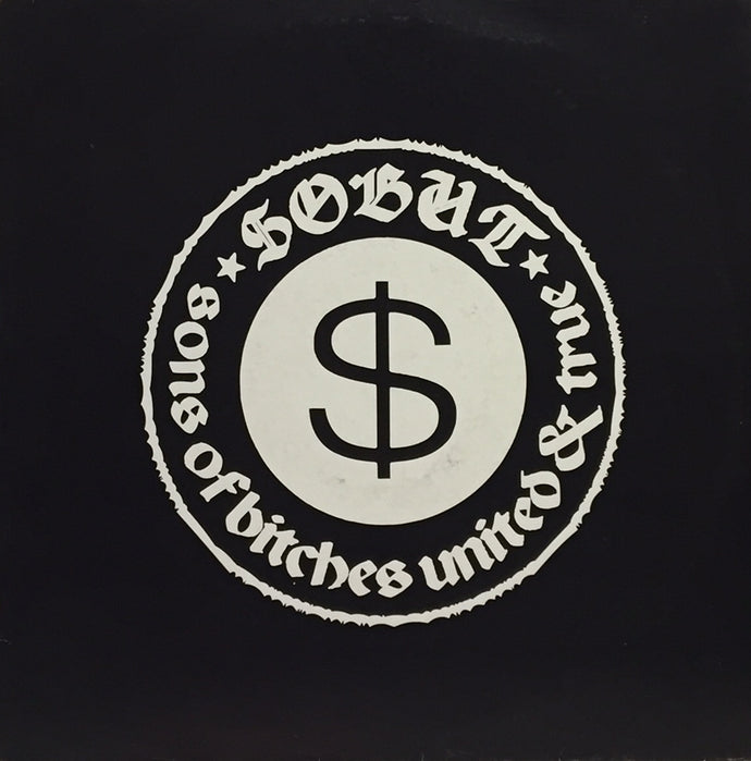 SOBUT / SONS OF BITCHES UNITED & TRUE – TICRO MARKET