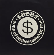SOBUT / SONS OF BITCHES UNITED & TRUE