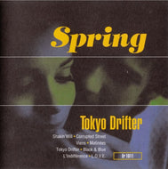 SPRING / TOKYO DRIFTER