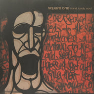 SQUARE ONE / MIND,BODY,SOUL